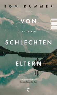 Von schlechten Eltern: Roman