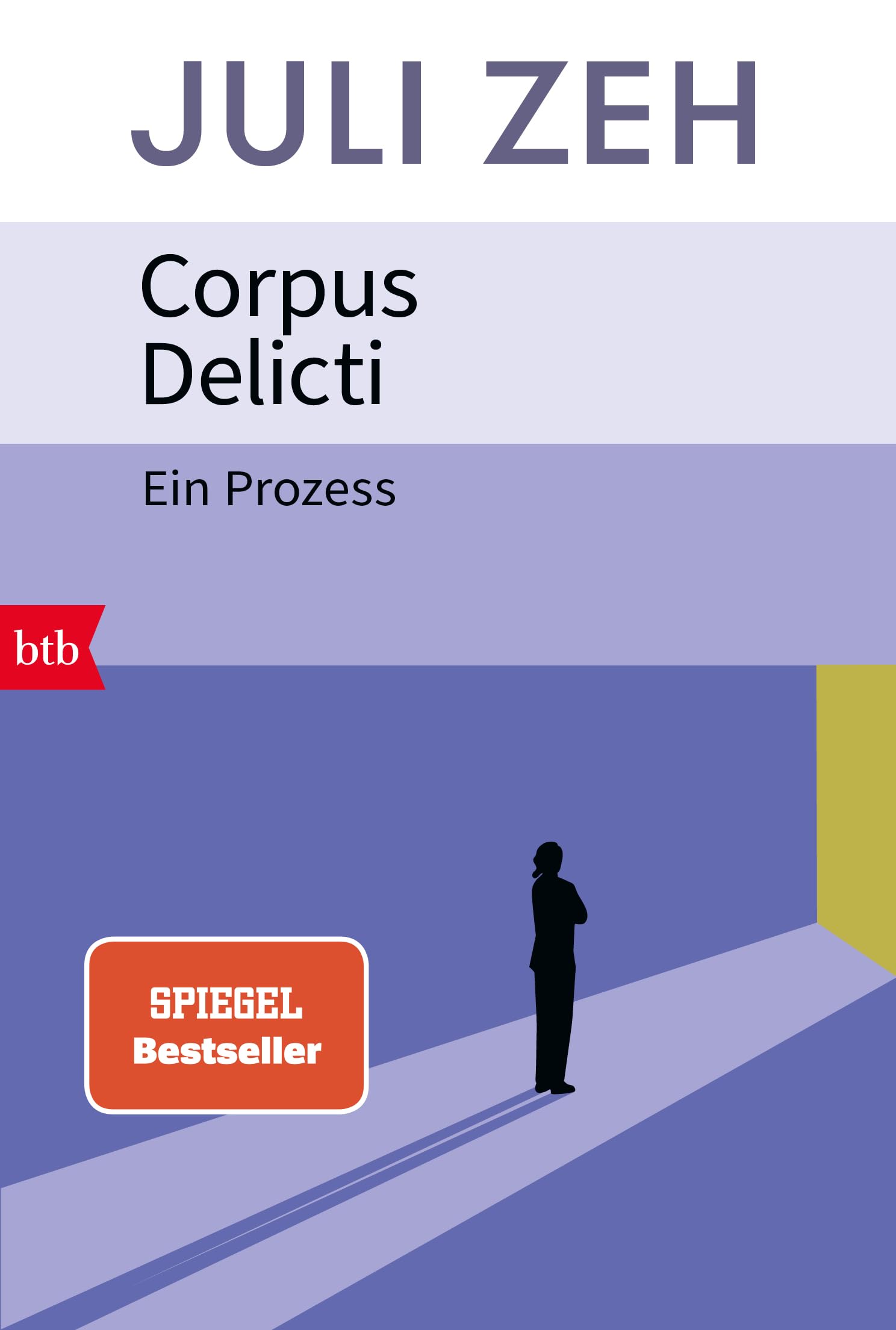 Zeh, Juli/Corpus Delicti - Neuware