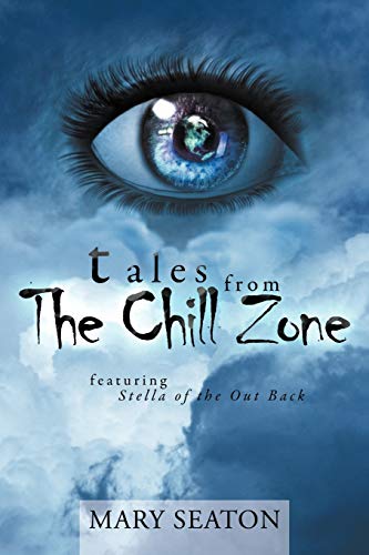Tales From The Chill Zone: Featuring Stella of the Out Back