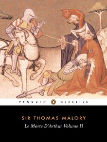 Le Morte D'Arthur Volume 2 (Penguin Classics)