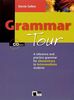 GRAMMAR TOUR+CD: Book + CD-Rom