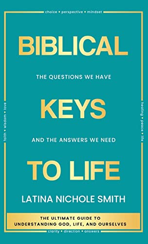Biblical Keys to Life