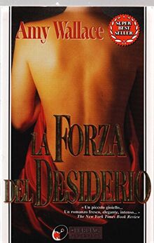 La forza del desiderio (Super bestseller)