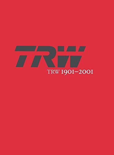 TRW 1901-2001: A Tradition of Innovation