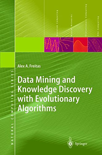 Data Mining and Knowledge Discovery with Evolutionary Algorithms (Natural Computing Series)