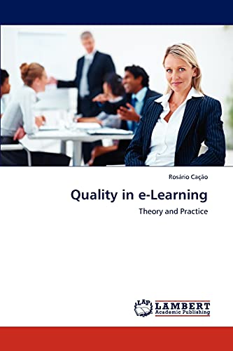 Quality in e-Learning: Theory and Practice