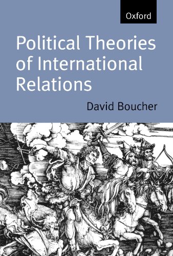 Political Theories Of International Relations: From Thucydides to the Present