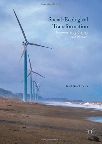 Social-Ecological Transformation: Reconnecting Society and Nature