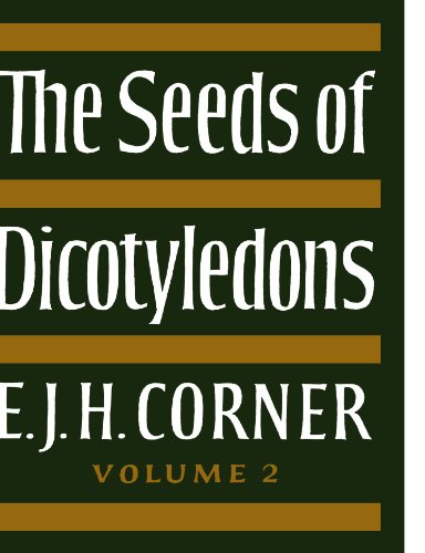The Seeds of Dicotyledons 2 Volume Paperback Set: The Seeds of Dicotyledons