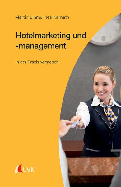 Hotelmarketing und -management - Martin Linne Ines Karnath Kartoniert (TB)