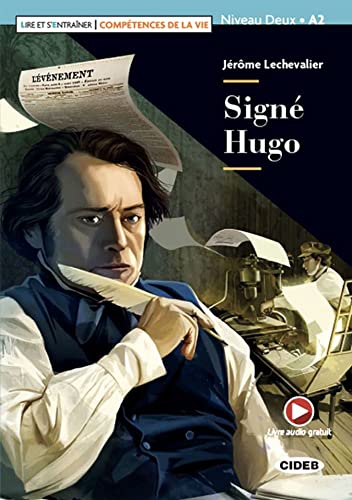 Signé Hugo: Buch + free audio download (Lire et s’entraîner)