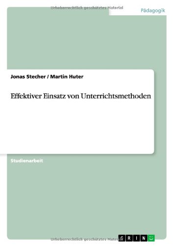 Effektiver Einsatz von Unterrichtsmethoden