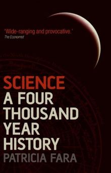 Science: A Four Thousand Year History