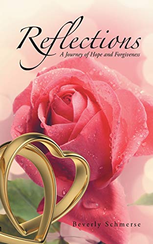 Reflections: A Journey of Hope and Forgiveness