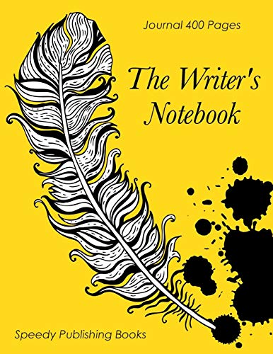 Books, Speedy Publishing The Writer's Notebook, Journal 400 Pages