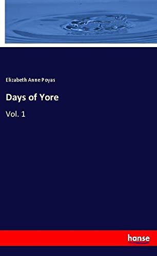 Days of Yore: Vol. 1