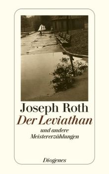 Der Leviathan und andere Meistererzählungen: Mit einem Nachwort von Stefan Zweig