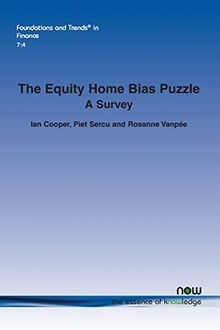Equity Home Bias Puzzle: A Survey (Foundations and Trends(r) in Finance)