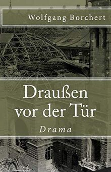 Draußen vor der Tür (Klassiker der Weltliteratur, Band 86)