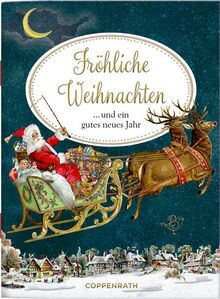 Fröhliche Weihnachten: ... und ein gutes neues Jahr (Schöne Grüße)