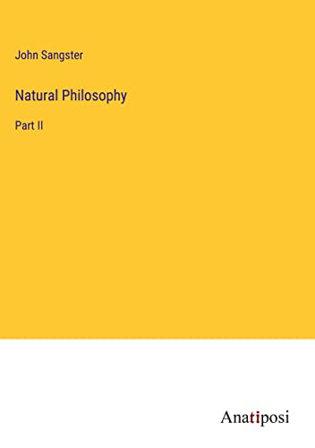 Natural Philosophy: Part II