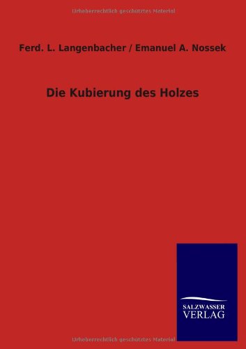 Die Kubierung des Holzes