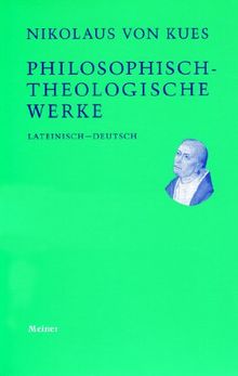 Philosophisch-theologische Werke: 4 Bde.