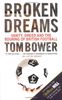 Broken Dreams: Vanity, Greed And The Souring of British Football