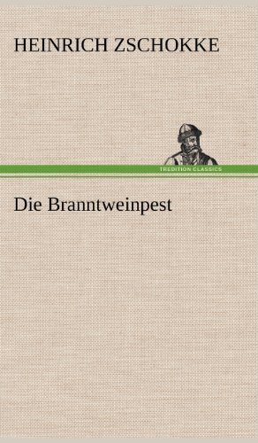 Die Branntweinpest