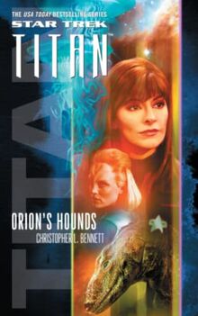 Star Trek: Titan #3: Orion's Hounds: Titan #3: Orion's Hounds (Star Trek: The Next Generation, Band 3)