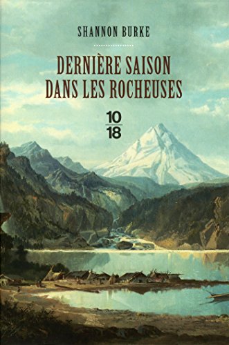 Dernière Saison Dans Les Rocheuses