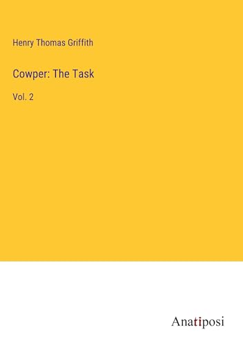Cowper: The Task: Vol. 2