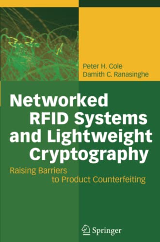 Networked RFID Systems and Lightweight Cryptography: Raising Barriers to Product Counterfeiting