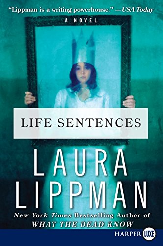 Life Sentences: A Novel