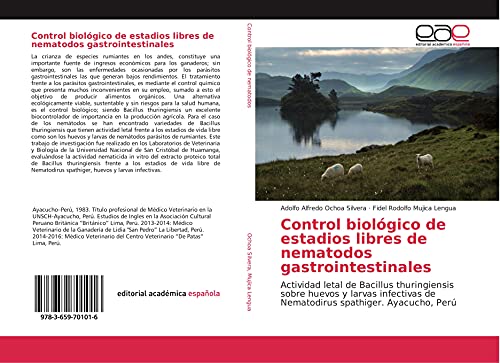 Control biológico de estadios libres de nematodos gastrointestinales: Actividad letal de Bacillus thuringiensis sobre huevos y larvas infectivas de Nematodirus spathiger. Ayacucho, Perú