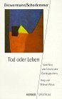 Tod oder Leben