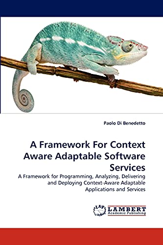 A Framework For Context Aware Adaptable Software Services: A Framework ...