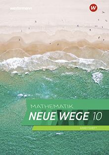 Mathematik Neue Wege SI - Ausgabe 2019 für Nordrhein-Westfalen und Schleswig-Holstein G9: Arbeitsheft 10 mit Lösungen: Sekundarstufe 1 - Ausgabe 2019