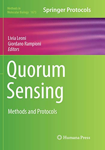 Quorum Sensing: Methods and Protocols (Methods in Molecular Biology, Band 1673)