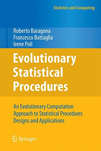 Evolutionary Statistical Procedures: An Evolutionary Computation Approach to Statistical Procedures Designs and Applications (Statistics and Computing)