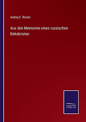 Aus den Memoiren eines russischen Dekabristen