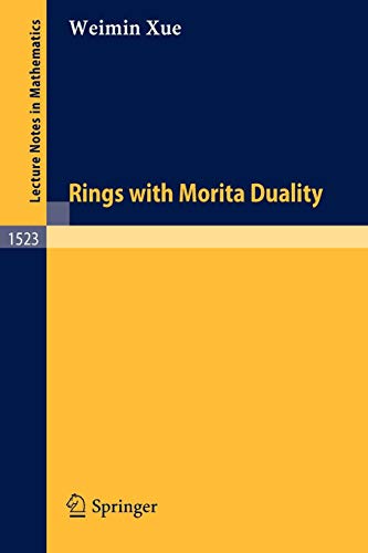 Rings with Morita Duality (Lecture Notes in Mathematics, 1523, Band 1523)