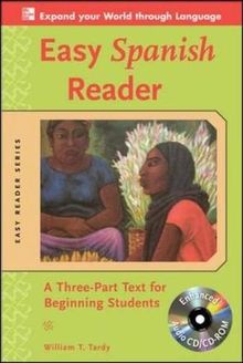 Easy Spanish Reader w/CD-ROM: A Three-Part Text for Beginning Students (Easy Reader)