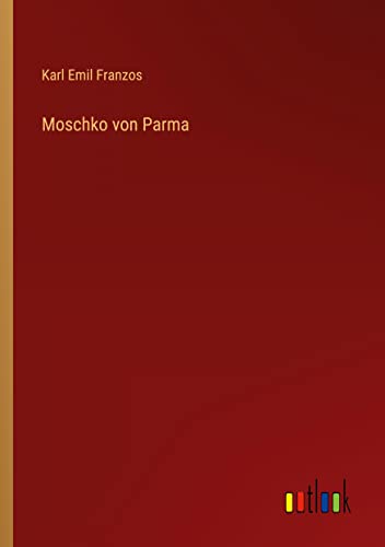 Moschko von Parma
