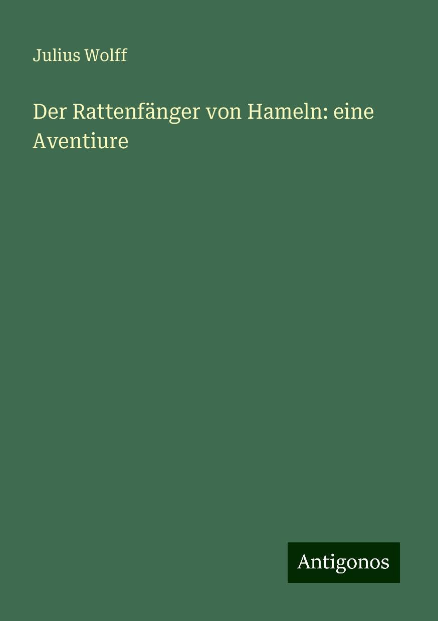 Der Rattenfänger von Hameln: eine Aventiure
