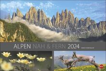 Alpen nah und fern Edition Kalender 2024
