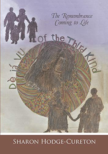 Déjà vu of the Third Kind: The Remembrance Coming to Life