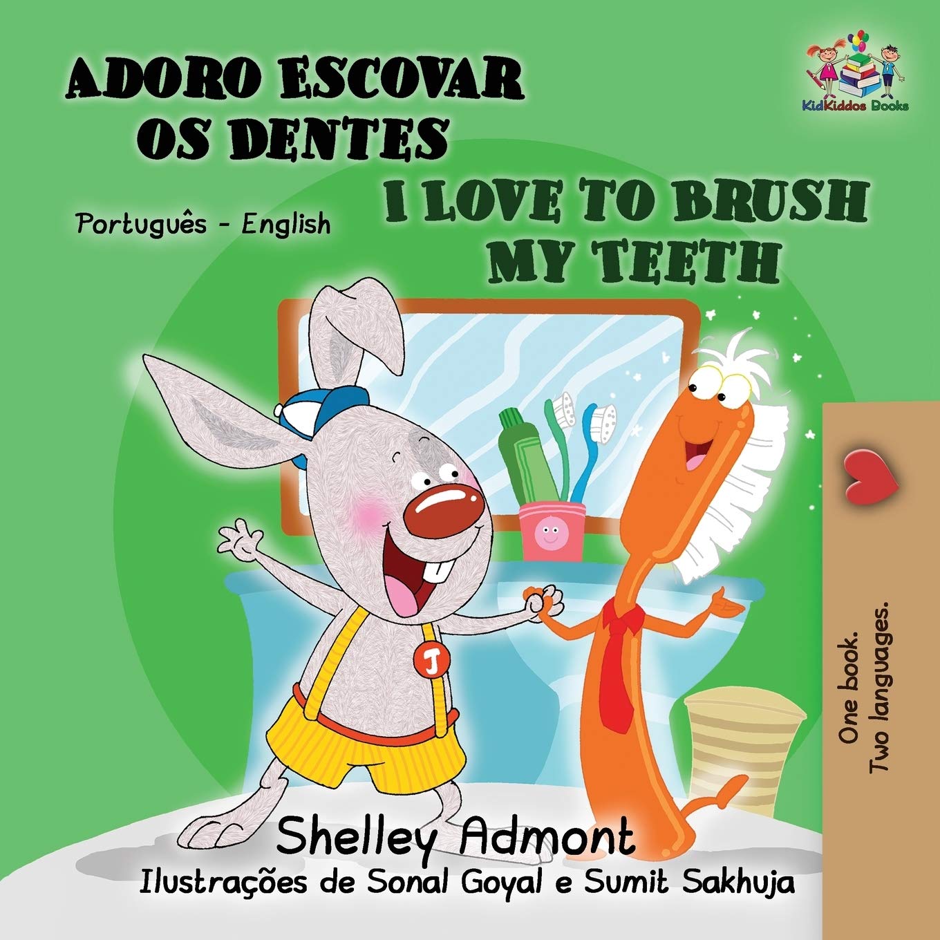 I Love to Brush My Teeth: Portuguese English: Brazilian Portuguese (Portuguese English Bilingual Collection, Band 2)