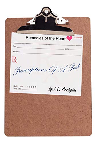 Prescriptions Of A Poet: Remedies of the Heart