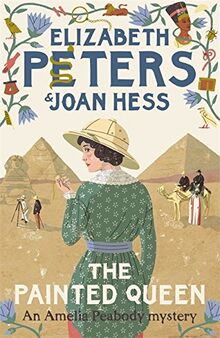 The Painted Queen (Amelia Peabody, Band 20)